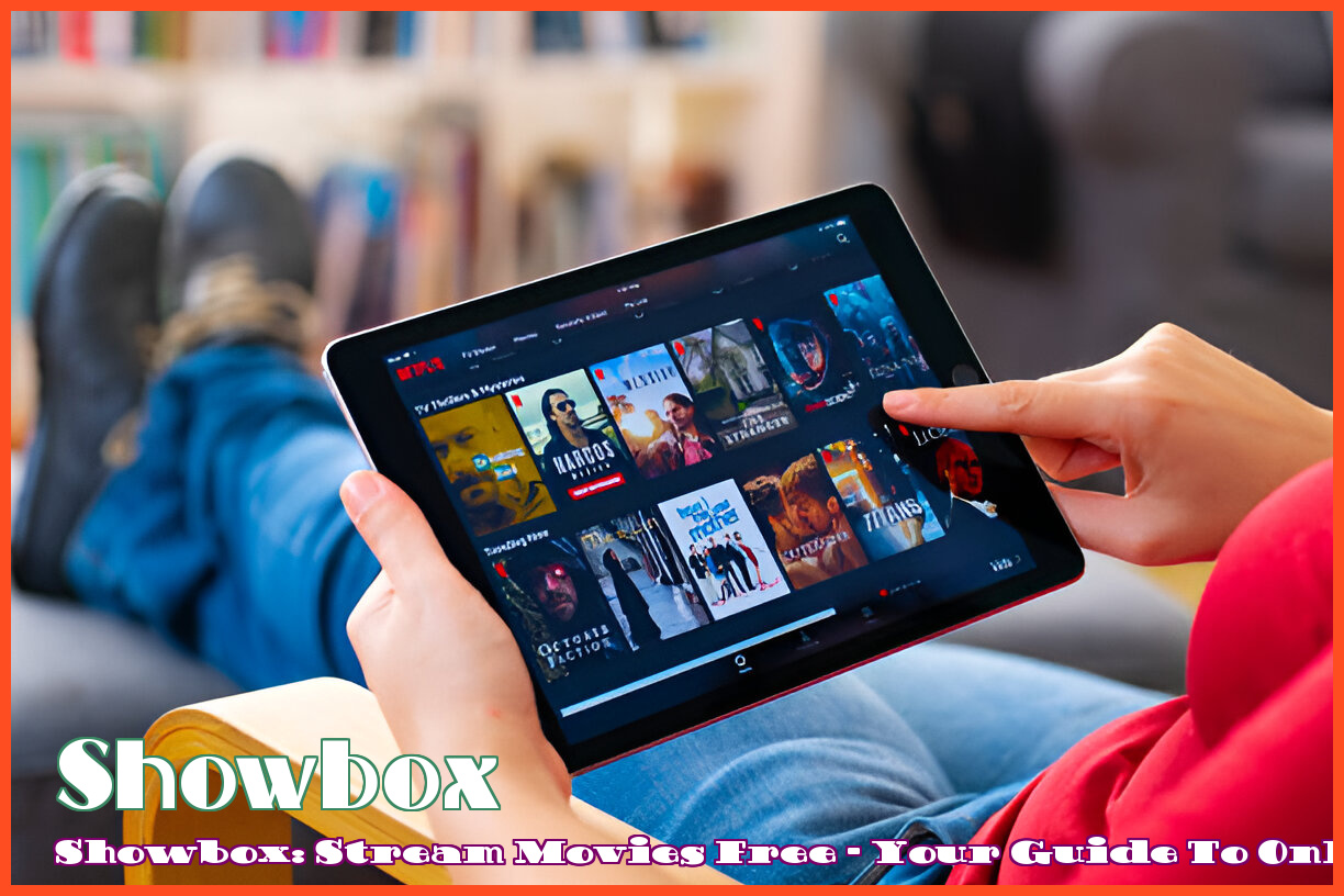 Image of Showbox: Stream Movies Free - Your Guide to Online Viewing